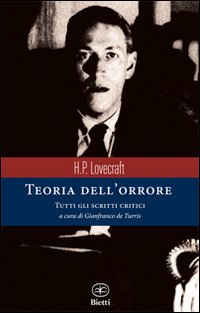 Teoria dell'orrore. Tutti gli scritti critici