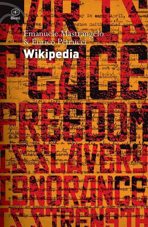 Wikipedia. L'enciclopedia libera e l'egemonia dell'informazione