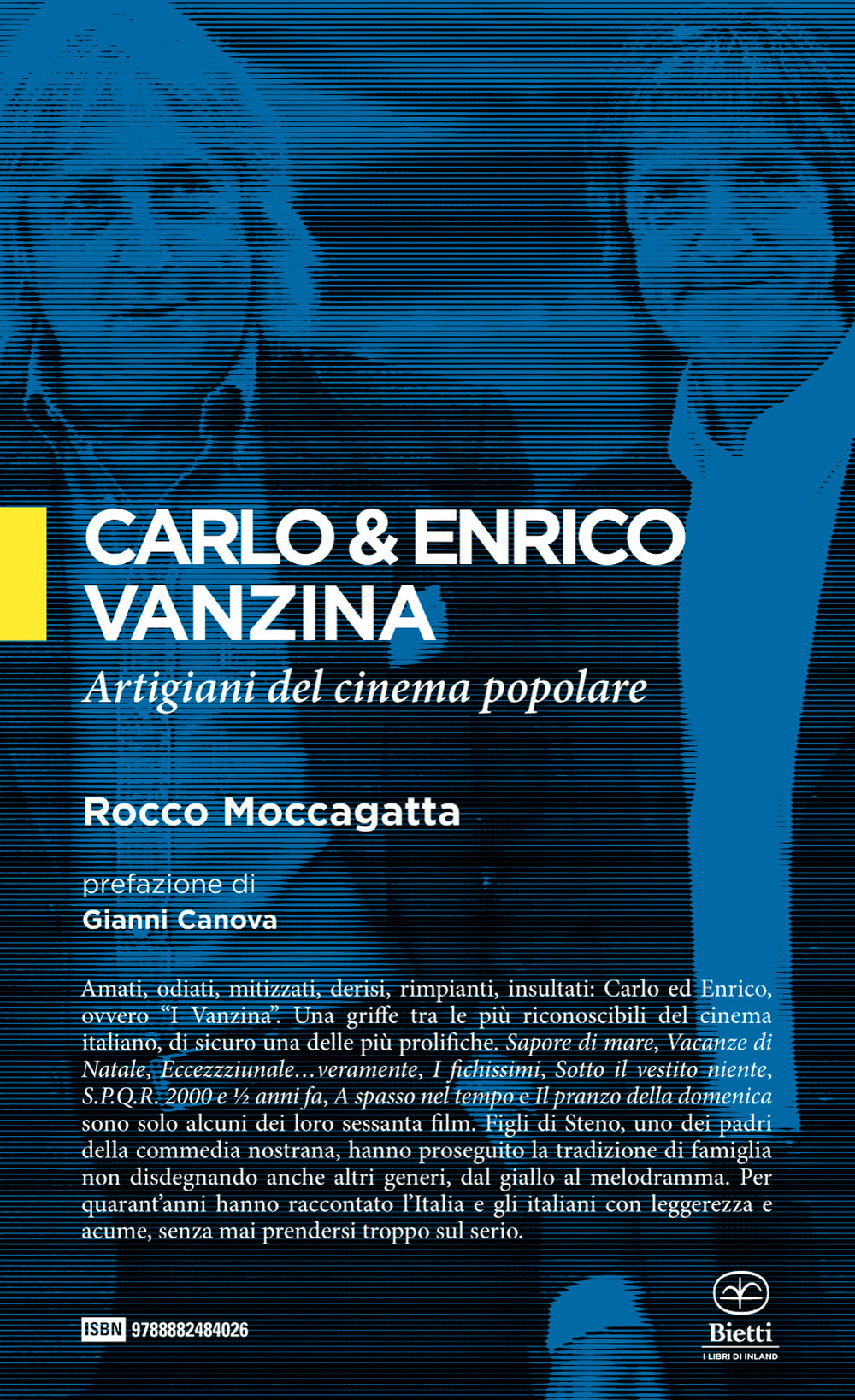 Carlo & Enrico Vanzina. Artigiani del cinema popolare