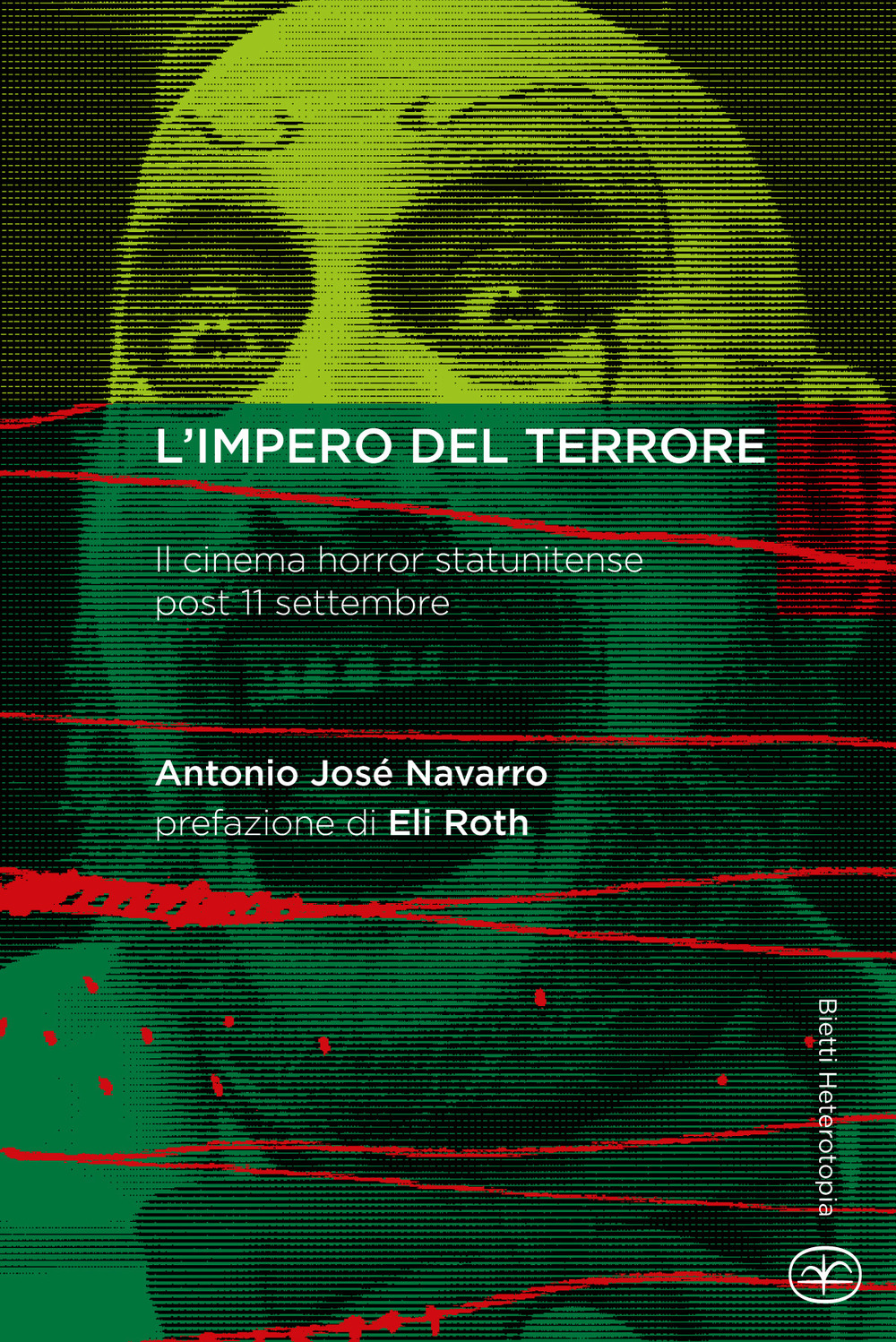 L'impero del terrore. Il cinema horror statunitense post 11 settembre