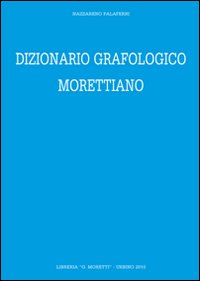 Dizionario grafologico morettiano