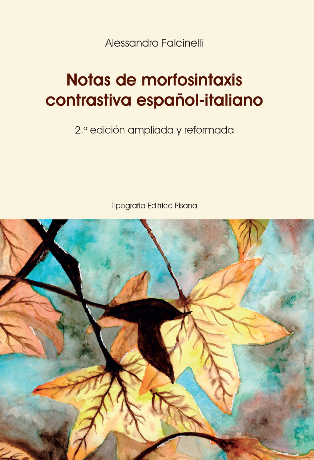 Notas de morfosintaxis contrastiva español-italiano. Ediz. spagnola e italiana