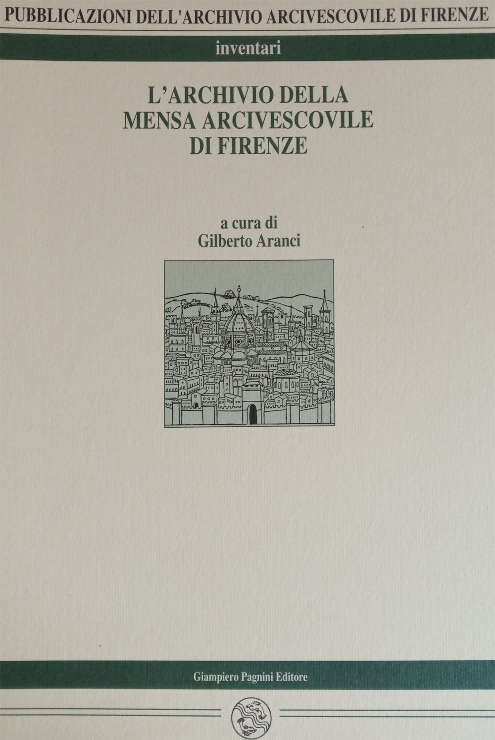 L'archivio della mensa arcivescovile di Firenze