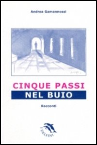 Cinque passi nel buio