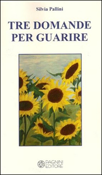Tre domande per guarire