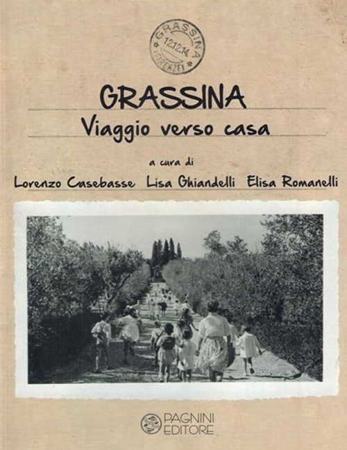 Grassina. Viaggio verso casa. Ediz. illustrata