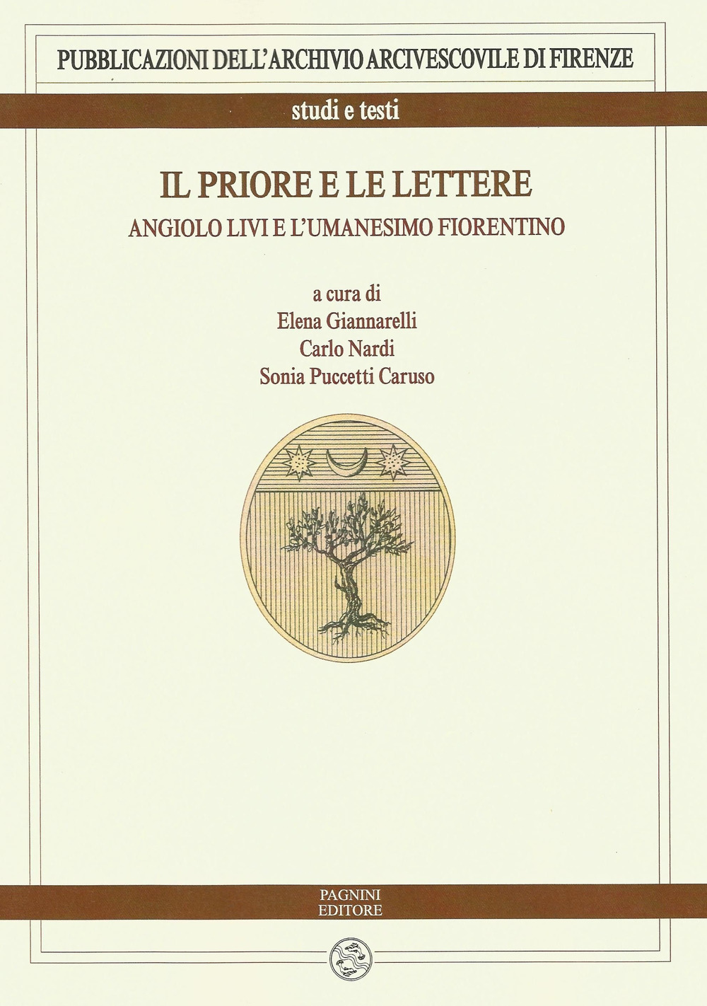 Il priore e le lettere. Angiolo Livi e l'umanesimo fiorentino