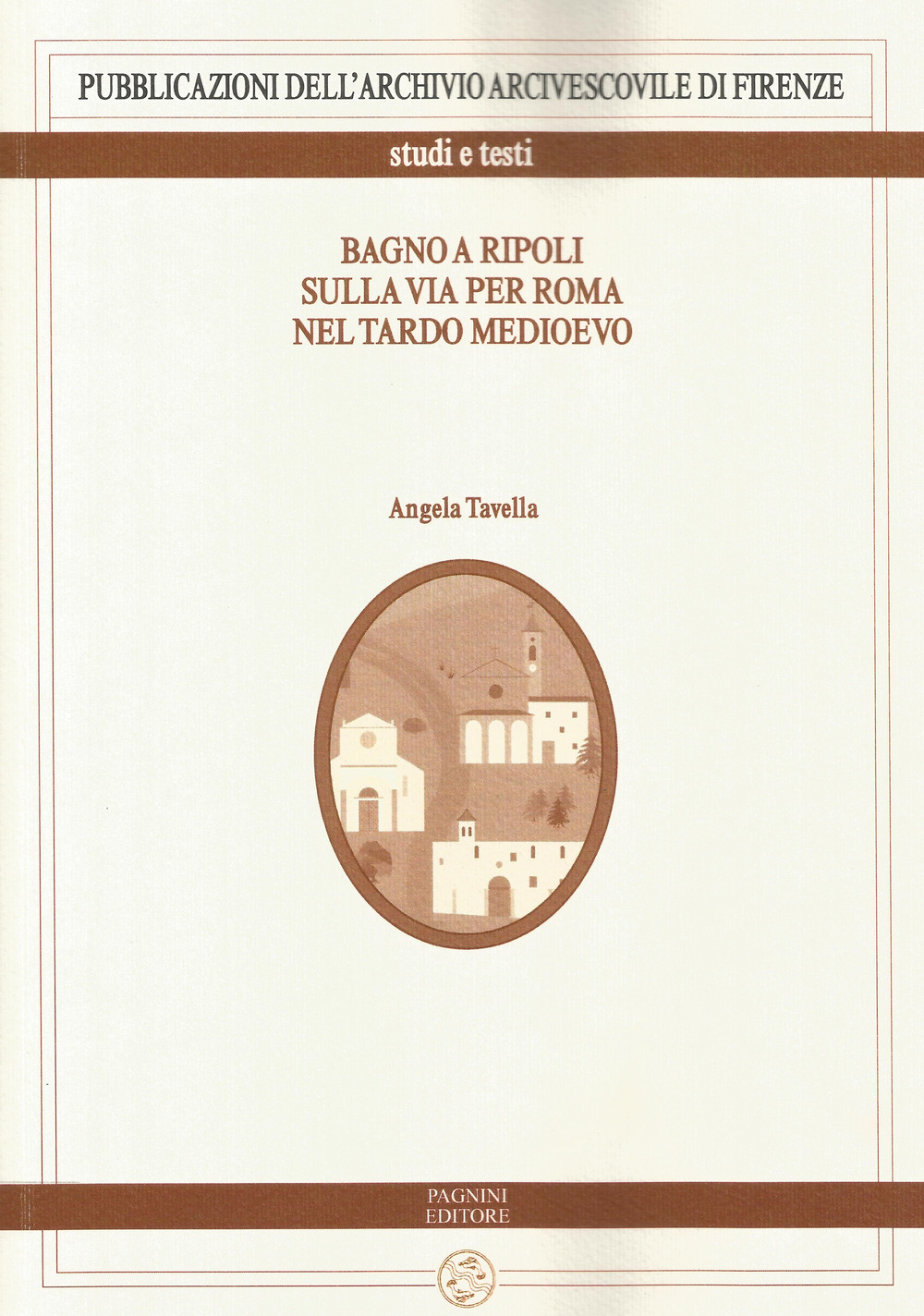 Bagno a Ripoli sulla via per Roma nel tardo Medioevo