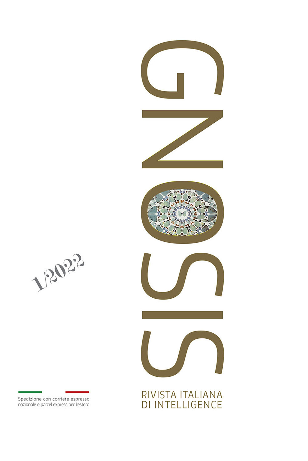 Gnosis. Rivista italiana di Intelligence. Ediz. italiana e inglese (2022). Vol. 1