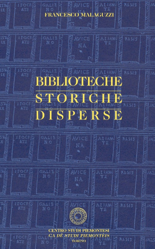 Biblioteche storiche disperse