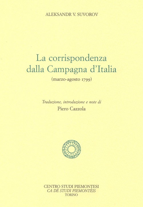 La corrispondenza dalla campagna d'Italia (marzo-agosto 1799)
