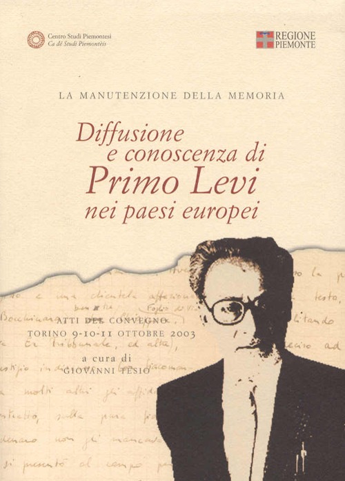 Diffusione e conoscenza di Primo Levi nei paesi europei. La manutenzione della memoria