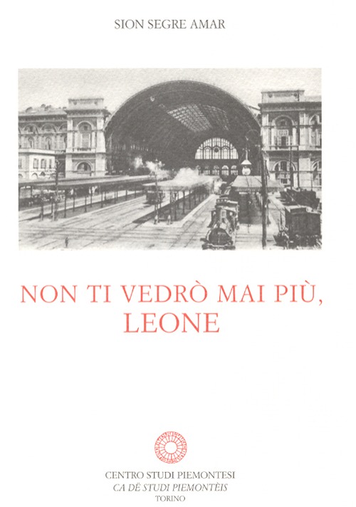 Non ti vedrò mai più, Leone