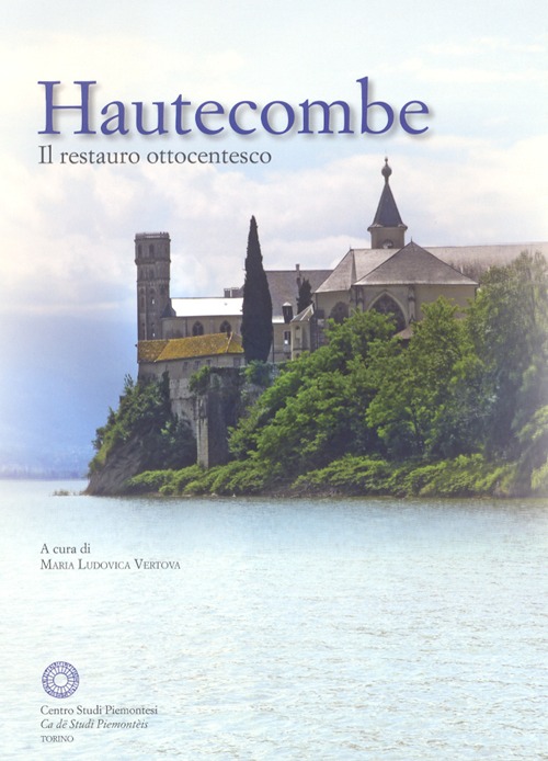 Hautecombe. Il restauro ottocentesco