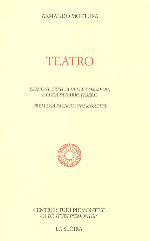 Teatro delle commedie. Ediz. critica