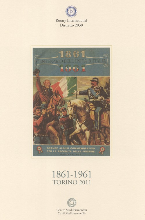 1861-1961 Torino 2011 (rist. anast. 1961). Ediz. illustrata