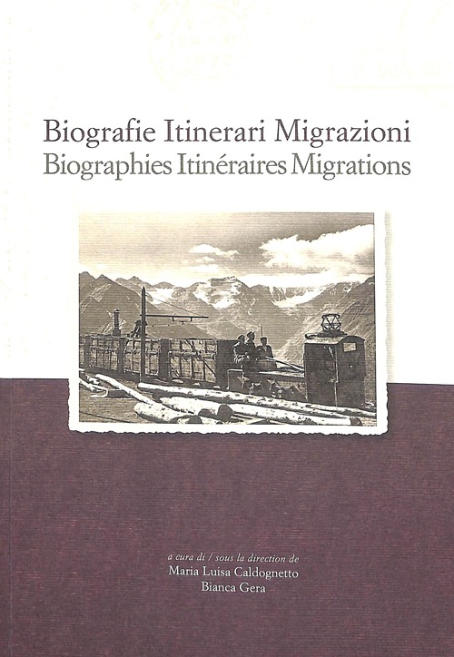 Biografie, itinerari, migrazioni. Scambi industriali italo-lussemburghesi nelle attività minerarie e siderurgiche in Piemonte e Val D'Aosta tra XIX e XX secolo