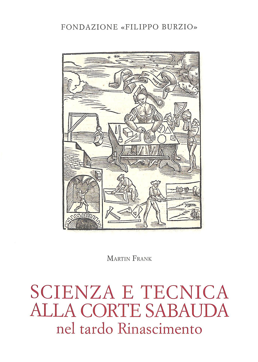 Scienza e tecnica alla corte sabauda nel tardo Rinascimento