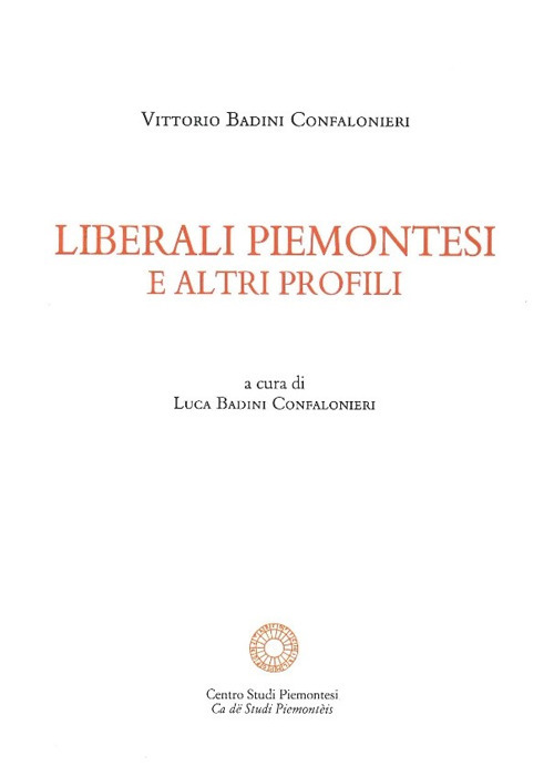 Liberali piemontesi e altri profili