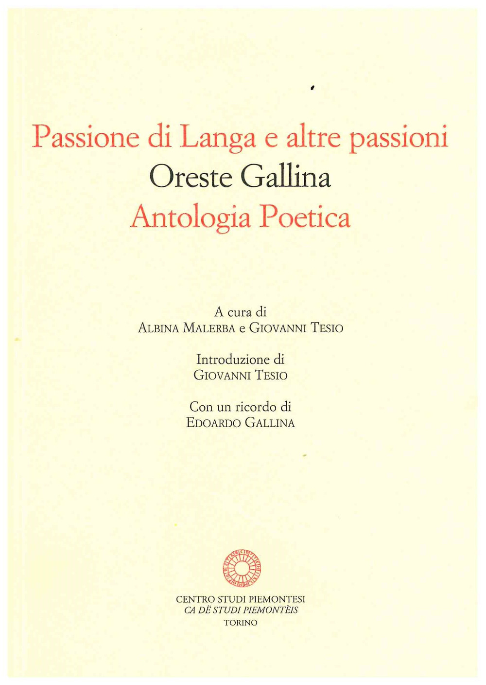 Passione di Langa e altre passioni. Antologia poetica