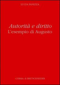 Autorità e diritto. L'esempio di Augusto