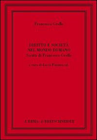 Diritto e società nel mondo romano