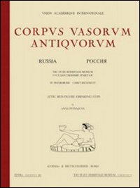 Corpus vasorum antiquorum. Russia. Vol. 12: St. Petersburg. The State Hermitage Museum. Attic black-figured drinking cups, part I