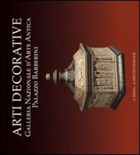 Arti decorative. Galleria nazionale d'arte antica. Palazzo Barberini