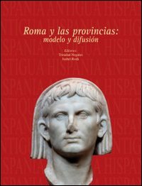 Roma y las provincias: modelo y difusión