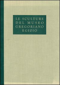 Le sculture del museo gregoriano egizio