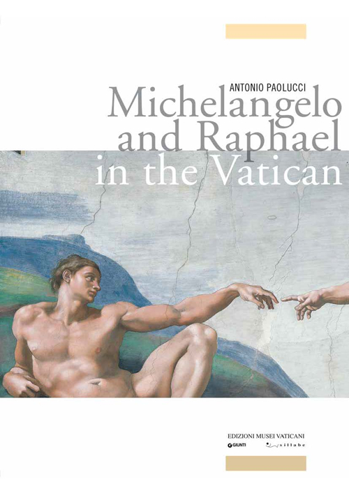 Michelangelo and Raphael in the Vatican