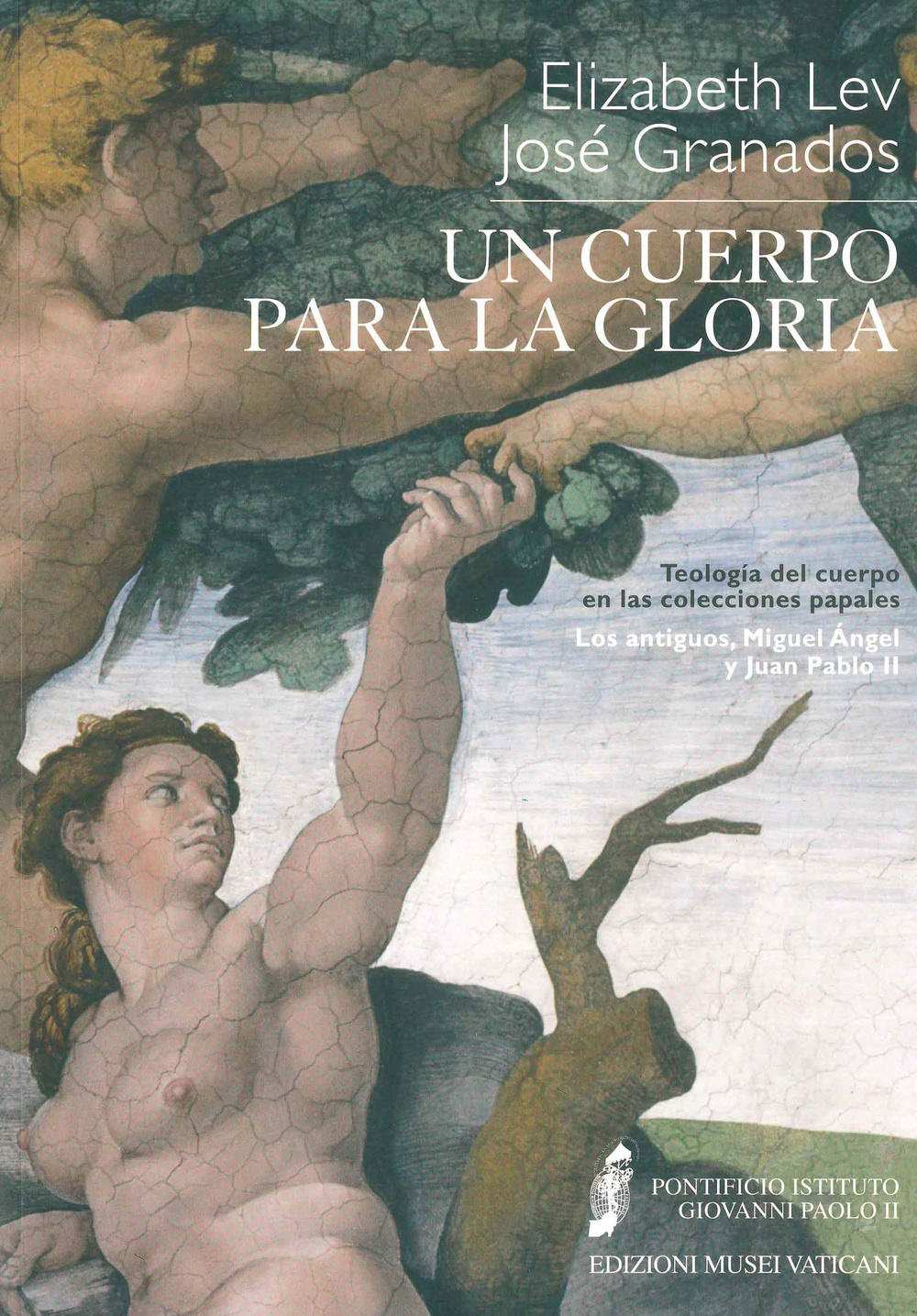 Un cuerpo para la gloria