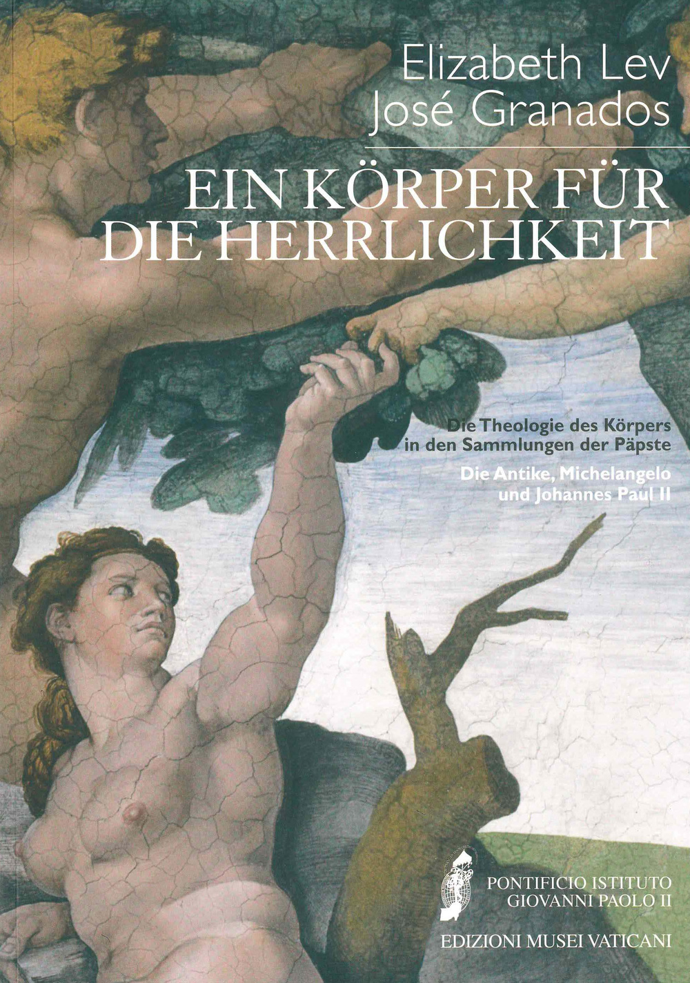 Ein Körper für die Herrlichkeit
