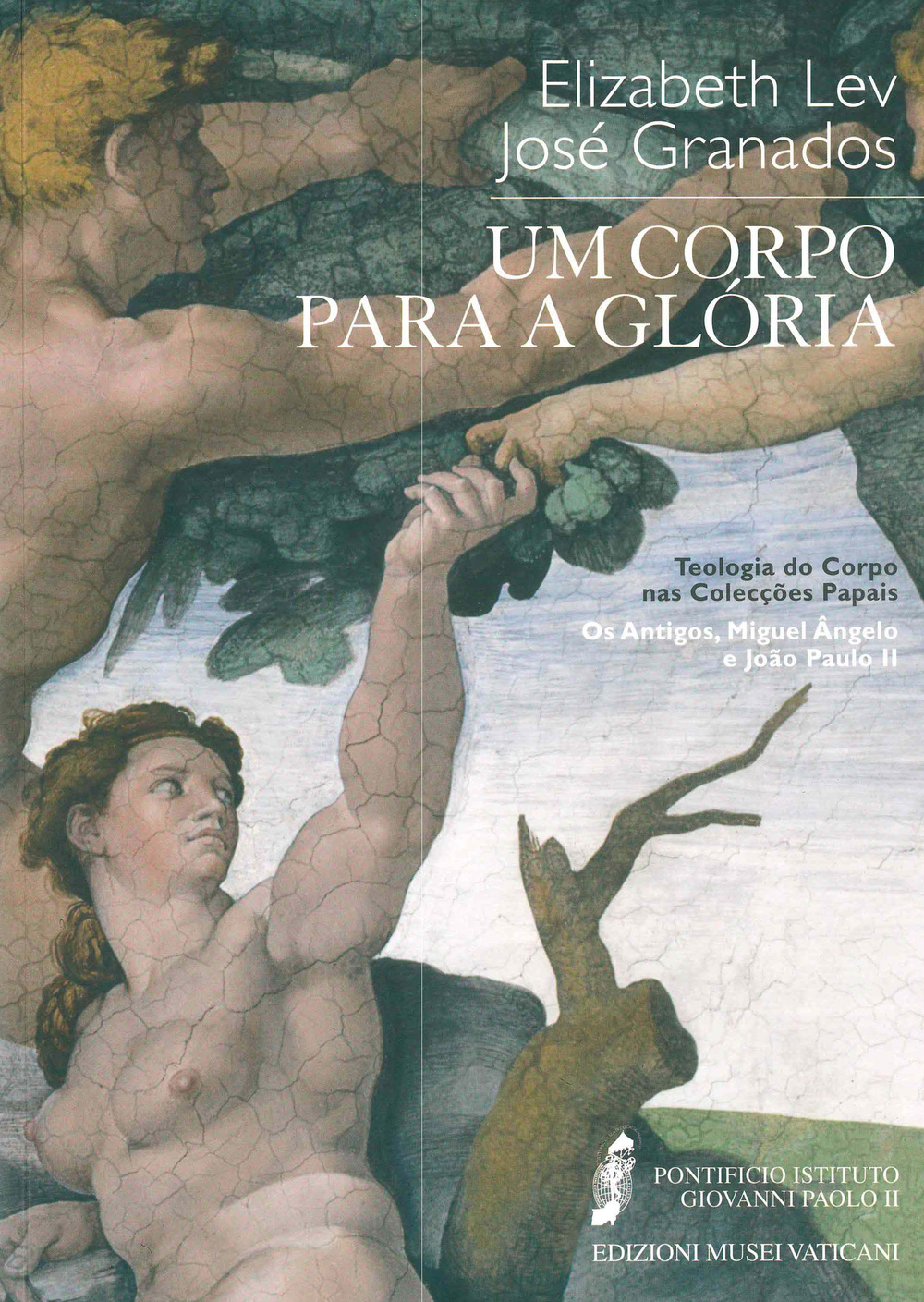 Um corpo para a glória