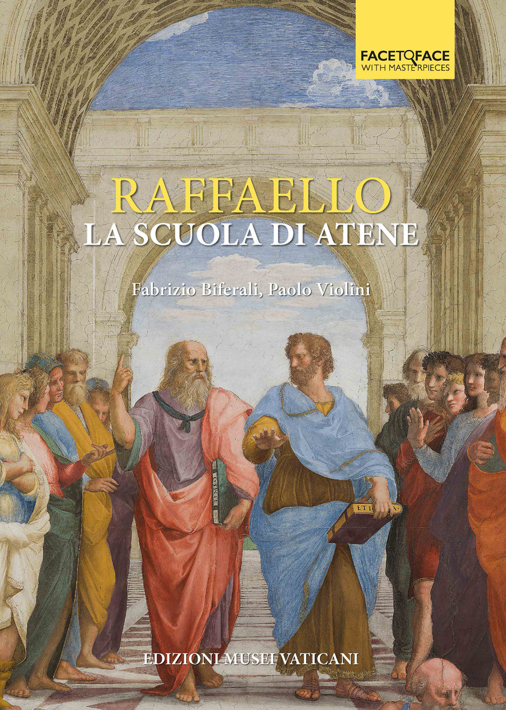 Raffaello. La Scuola di Atene