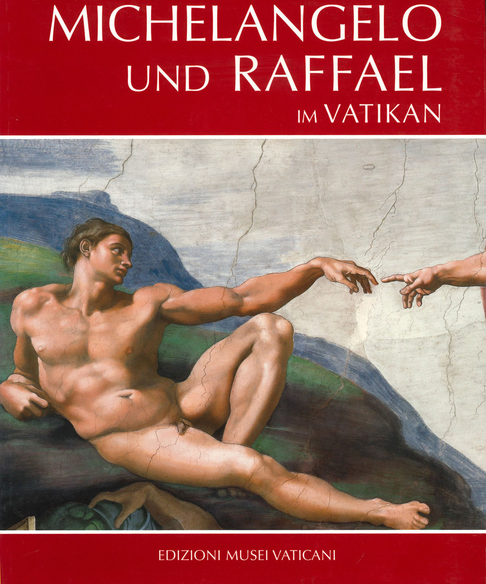Michelangelo e Raffaello in Vaticano. Ediz. tedesca