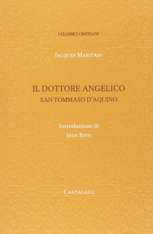 Tommaso D'Aquino. Il dottore angelico