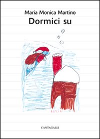 Dormici su. Racconti per dormire. Ediz. illustrata