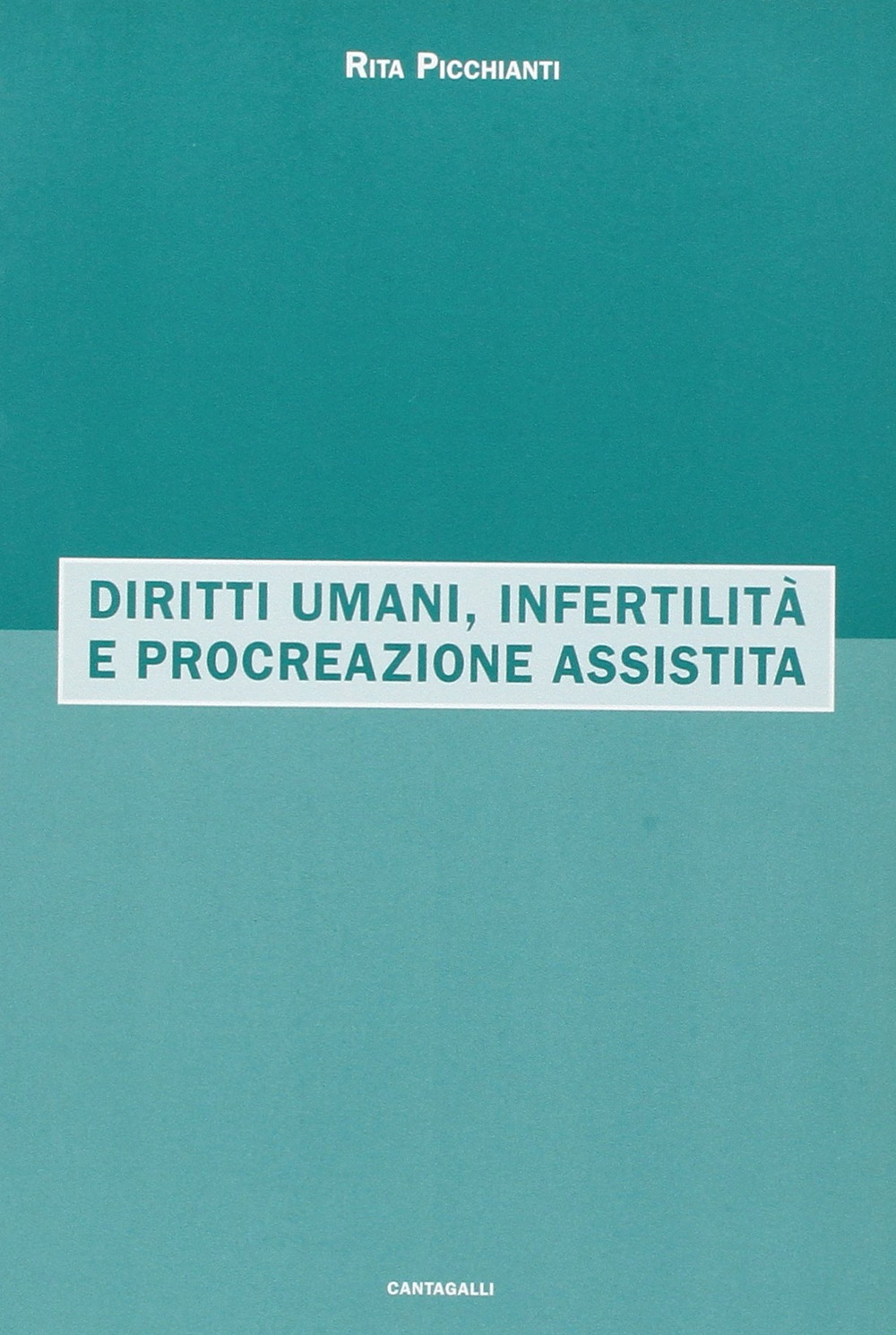 Diritti umani, infertilità e procreazione assistita