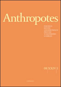 Anthropotes. Rivista di studi sulla persona e la famiglia (2008). Vol. 1