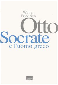 Socrate e l'uomo greco