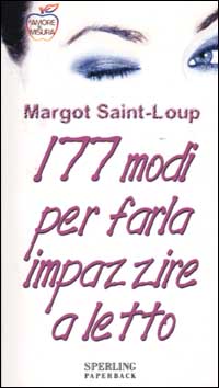 Centosettantasette modi per farla impazzire a letto