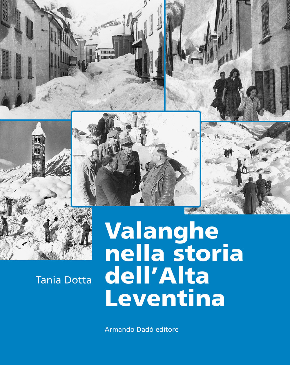 Valanghe nella storia dell'alta Leventina