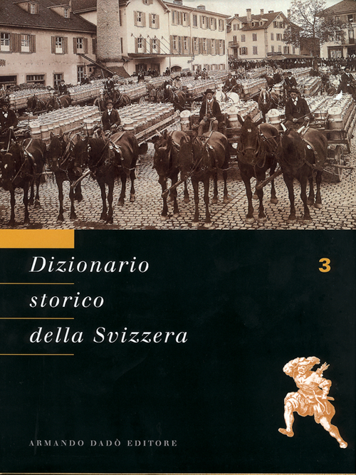 Dizionario storico della Svizzera. Vol. 3: CAM-DEL