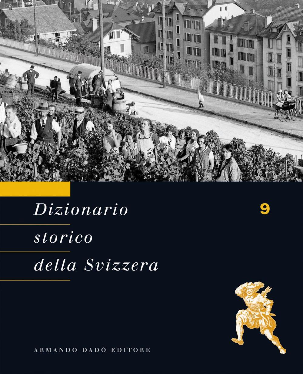 Dizionario storico della Svizzera. Vol. 9: NAR-POT