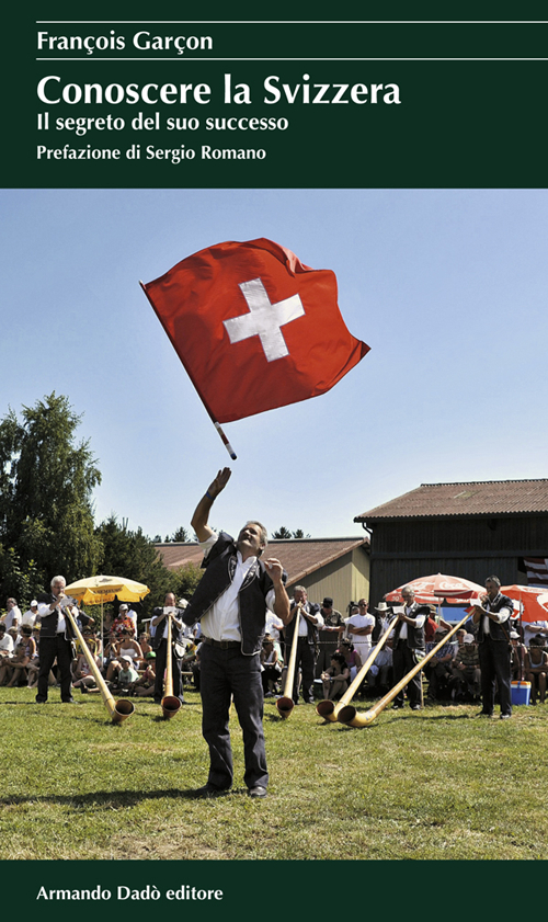 Conoscere la Svizzera. Il segreto del suo successo