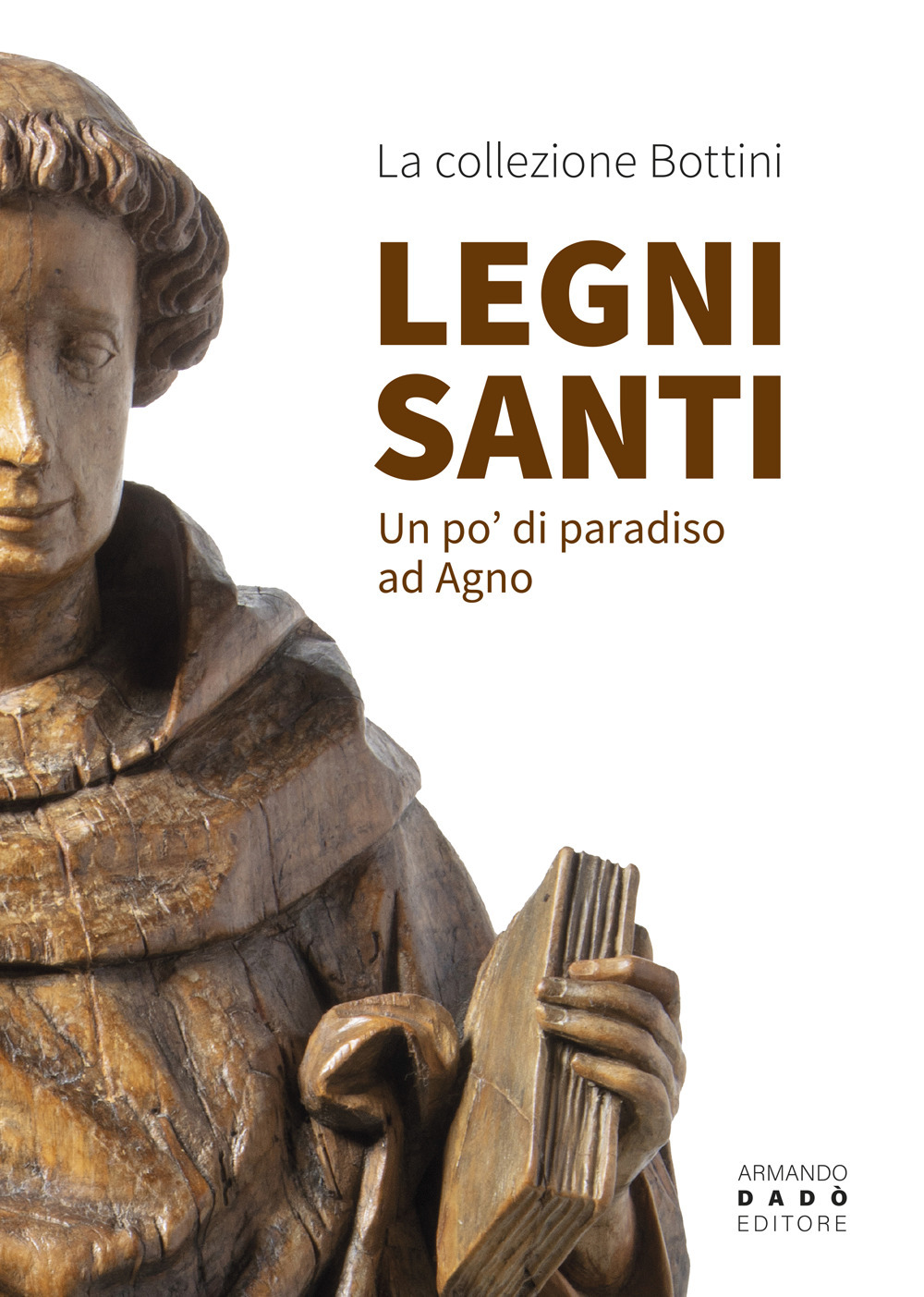 Legni Santi. Un po' di paradiso ad Agno
