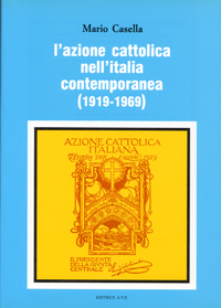L'azione Cattolica nell'Italia contemporanea (1919-1969)