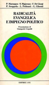 Radicalità e impegno politico