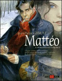 Mattéo. Il primo periodo (1914-1915)